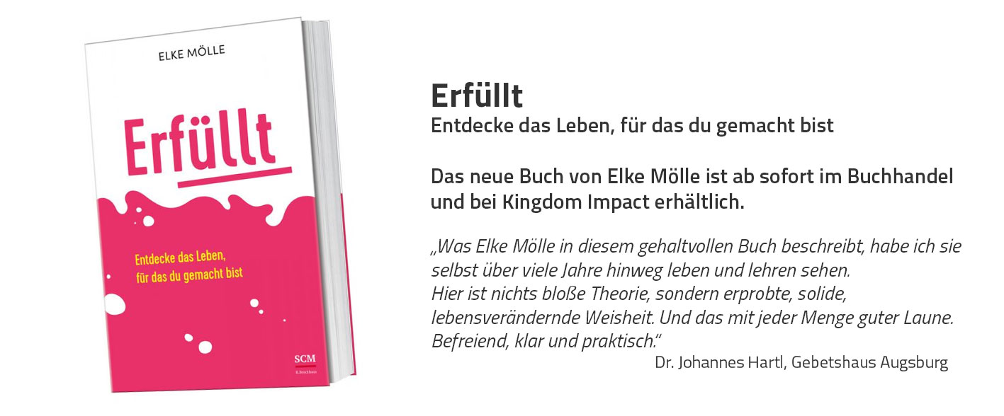 Erfüllt – Entdecke das Leben, für das du gemacht bist. Buch von Elke Mölle mit Kleingruppenmaterial.